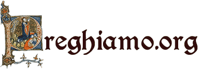 Preghiamo.org Preghiera, adorazione e dottrina. Mobile!